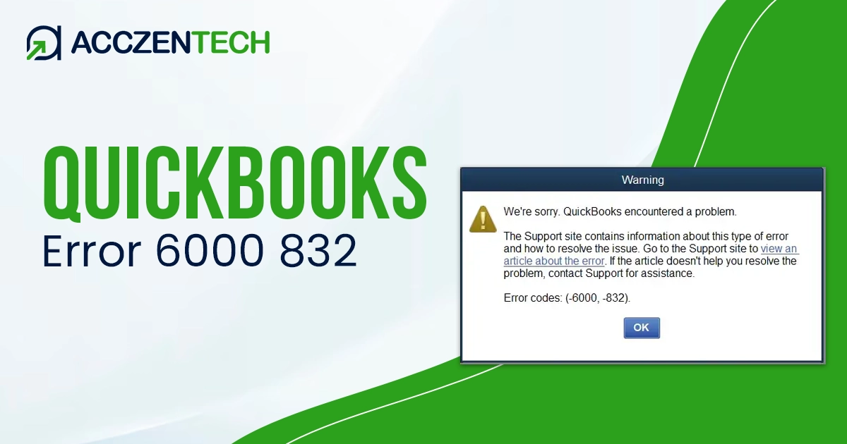 Resolve QuickBooks Error 6000 832 Guide